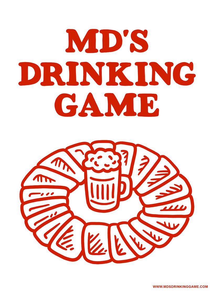 MD's Drinking Game